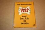 1000 tips voor huis, tuin en keuken - Edda Meyer-Berkhout