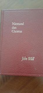 Niemand dan Christus, John Wall, Ophalen of Verzenden, Nieuw, Christendom | Protestants