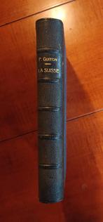 Paul Guitton - La Suisse, Europa, Ophalen of Verzenden, Reisgids of -boek, Gelezen