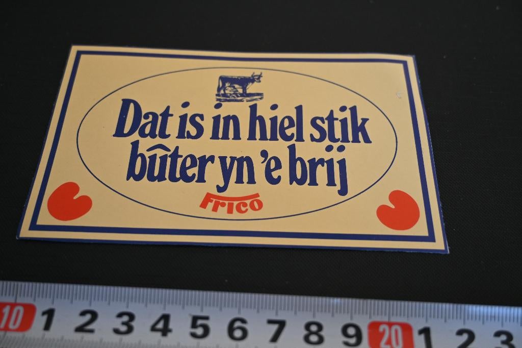 sticker zuivel FRICO dat is in hiel stik bûter yn 'e brij, Ophalen, Zo goed als nieuw