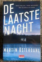 De Laatste Nacht - Martin Österdahl, Ophalen of Verzenden, Zo goed als nieuw, Europa overig