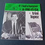 trini lopez: if i had a hammer  (12), Verzenden, 7 inch, Single