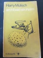 Archibald Strohalm. H Mulisch. ds 11, Boeken, Verzenden, Gelezen