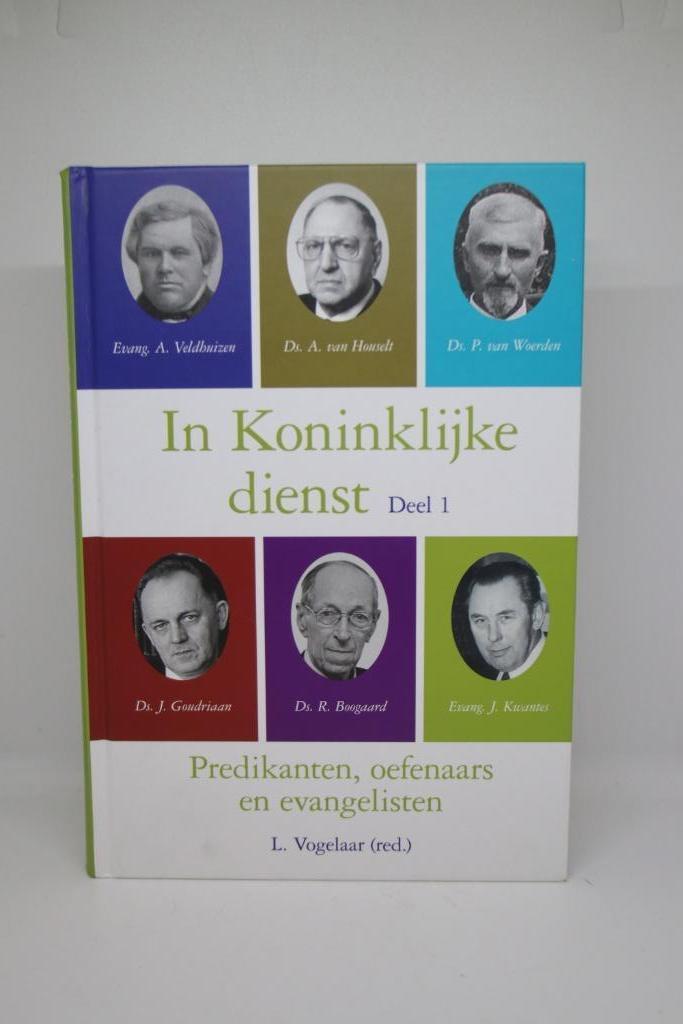In Koninklijke dienst (deel 1) - L. Vogelaar (red.), Boeken, Godsdienst en Theologie, Zo goed als nieuw, Ophalen of Verzenden