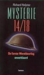 MYSTERIE 14/18, de Eerste Wereldoorlog onverklaard, Nieuw, Algemeen, Voor 1940, Verzenden