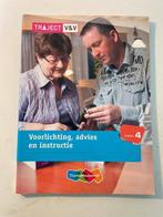 Voorlichting, advies en instructie niveau 4, Boeken, Nederlands, Ophalen of Verzenden, Zo goed als nieuw, R.M. Geerts; M.M.T. van Velsen; M.J.L. van Geleuken