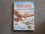 Boek: Pinkeltje - Het grote avontuur van Pinkelotje, Boeken, Gelezen, Fictie algemeen, Dick Laan, Ophalen of Verzenden