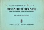 Organistenpraxis - H.F. MICHEELSEN, Orgel, Overige soorten, Ophalen of Verzenden, Zo goed als nieuw