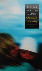 Thriller * Simone van der Vlugt * Op klaarlichte dag * 085, Ophalen of Verzenden, Zo goed als nieuw