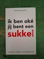 Berthold Gunster - Ik ben oke jij bent een sukkel, Ophalen of Verzenden, Zo goed als nieuw, Berthold Gunster