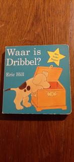 Eric Hill - Waar is Dribbel?, Gelezen, Eric Hill, Ophalen of Verzenden