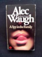 Alec Waugh - A spy in the family, Boeken, Gelezen, Alec Waugh, Ophalen of Verzenden