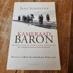 Jaap Scholten - Kameraad Baron, Ophalen of Verzenden, Gelezen, Jaap Scholten