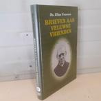 Nr. 166 Ds. Elias Fransen: Brieven aan Veluwse vrienden,, Boeken, Ophalen of Verzenden, Gelezen, Christendom | Protestants