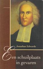 JONATHAN EDWARDS: Een schuilplaats in gevaren, Ophalen of Verzenden, Gelezen