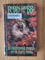 De eigenzinnige prinses en de bonte prins, Boeken, Fantasy, Ophalen of Verzenden, Gelezen, Robin Hobb