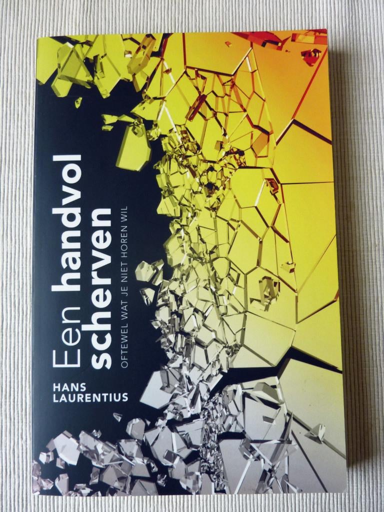 Een handvol scherven, Hans Laurentius, Achtergrond en Informatie, Ophalen of Verzenden, Zo goed als nieuw, Overige onderwerpen