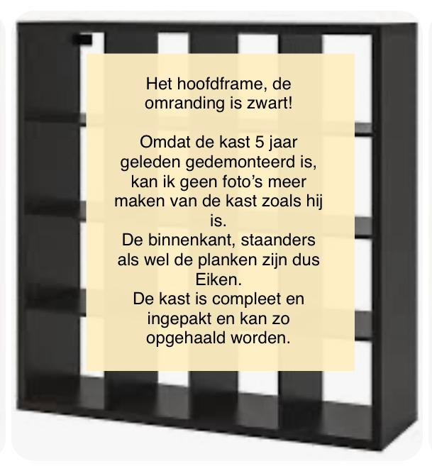 IKEA Kallax kast zwart/eiken, reeds gedemonteerd, Ophalen, Met plank(en), Gebruikt, 100 tot 150 cm