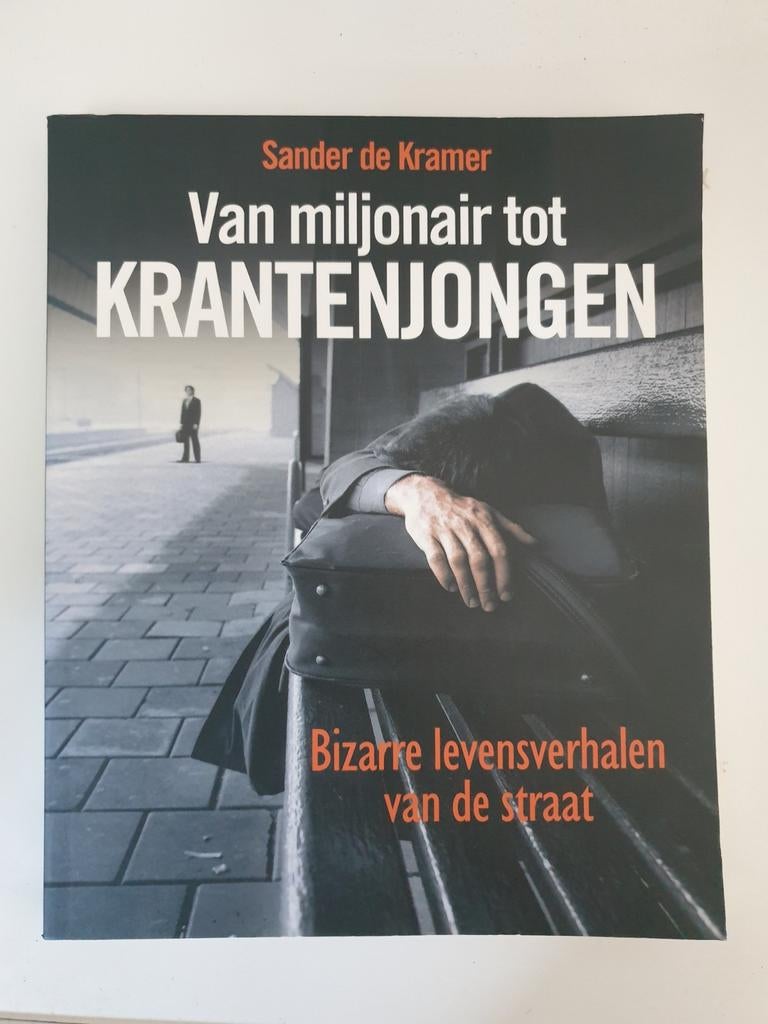 Van Miljonair tot Krantenjongen - Sander de Kramer, Boeken, Ophalen of Verzenden, Gelezen, Sander de Kramer
