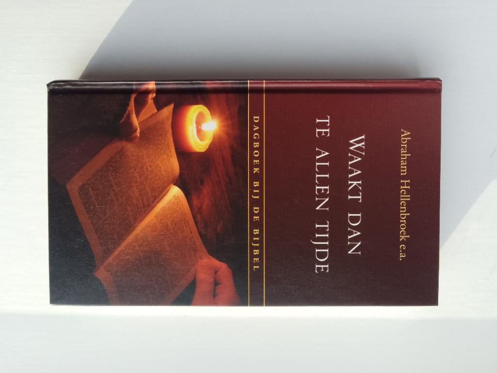 Waakt dan te allen tijde (dagboek) - ds. A. Hellenbroek e.a., Boeken, Christendom | Protestants, Ophalen of Verzenden, Zo goed als nieuw