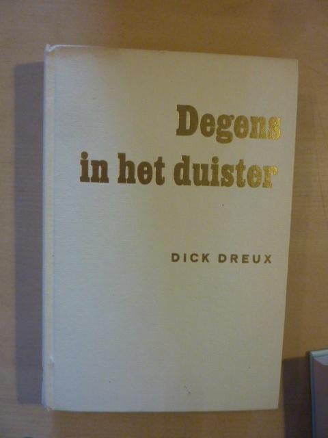 Dick Dreux - Degens in het duister, Verzenden, Gelezen
