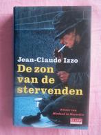 De zon van de stervenden  door Jean-Claude Izzo  , Ophalen of Verzenden, Gelezen