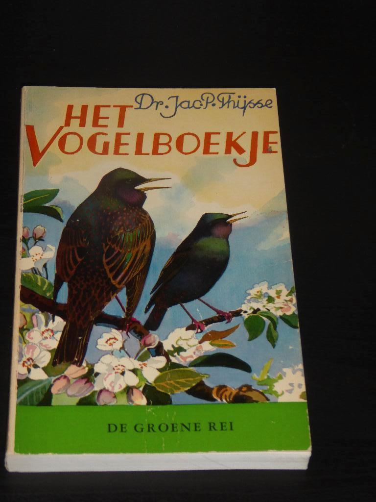 Dr. Jac. P. Thijsse - HET VOGELBOEKJE, Verzenden, Zo goed als nieuw, Vogels, Dr. Jac P. Thijsse