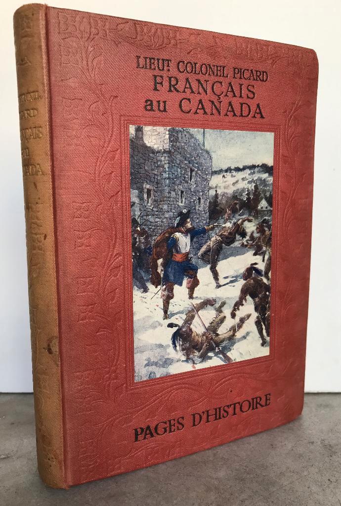 Lieutenant-colonel Picard - Les Français au Canada (1912), Antiek en Kunst, Antiek | Boeken en Bijbels, Ophalen of Verzenden