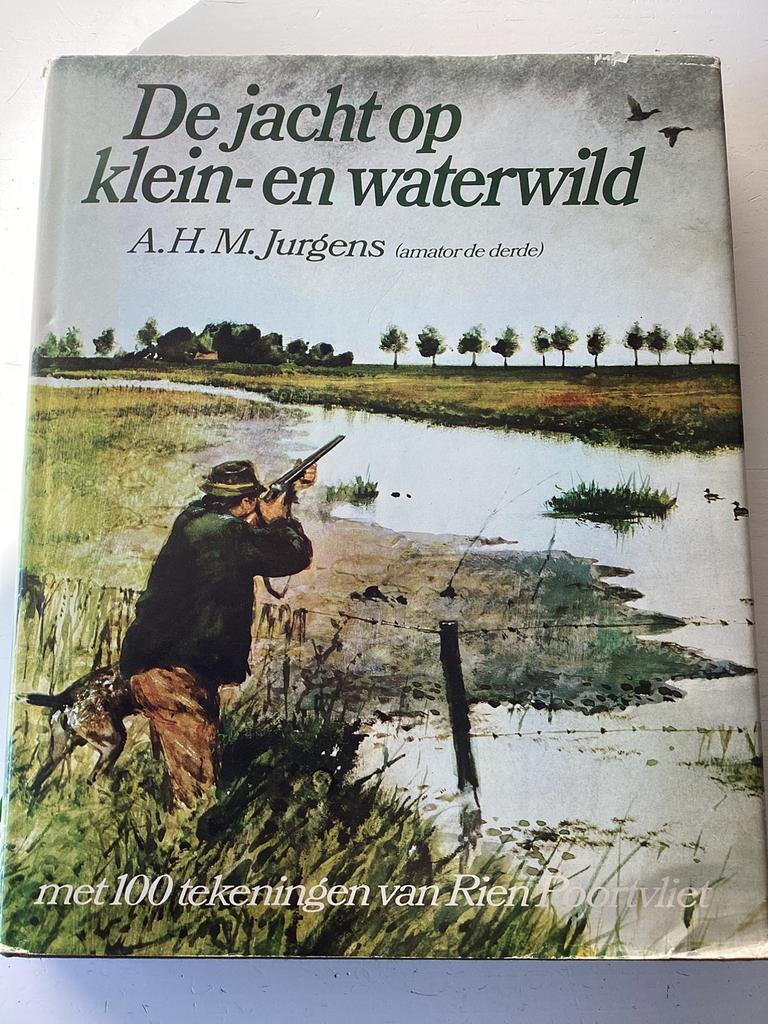 De jacht op klein- en waterwild AHM Jurgens/Rien Poortvliet, Boeken, Natuur, Verzenden, Gelezen, Overige onderwerpen