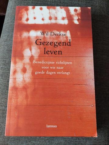 Wil Derkse - Gezegend leven beschikbaar voor biedingen
