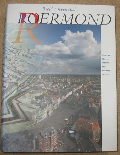 Roermond, beeld van een stad; Swalmen, Herten, Merum, Ool, L, Boeken, Geschiedenis | Stad en Regio, Zo goed als nieuw, 20e eeuw of later