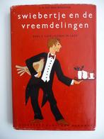 boek -SWIEBERTJE EN DE VREEMDELINGEN- deel 3, 1956, Boeken, Ophalen of Verzenden, Fictie algemeen