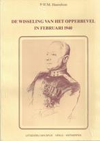 De wisseling van het opperbevel in februari 1940, 20e eeuw of later, Ophalen of Verzenden, P. Hasselton, Nieuw