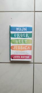 John Boyne Mijn broer heet Jessica (transsexualiteit), Ophalen of Verzenden, Zo goed als nieuw, John Boyne