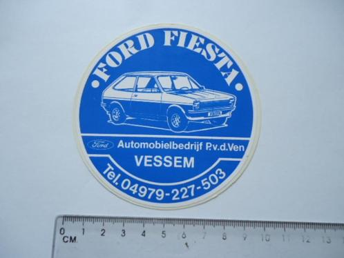 sticker oud Ford Fiesta dealer Vessem P d VEN auto oldtimer, Verzamelen, Stickers, Zo goed als nieuw, Bedrijf of Vereniging, Verzenden