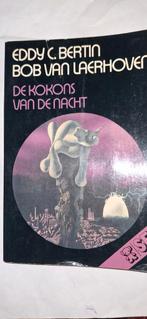 De Kokons van de Nacht - Bertin & Van Laerhoven, Boeken, Ophalen of Verzenden, Gelezen, Eddy C. Bertin & Bob Van Laerhoven, Nederland