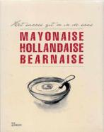 Mayonnaise, hollandaise, béarnaise, Overige typen, Zo goed als nieuw, Verzenden, Tine van den Berg
