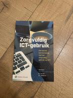 Zorgvuldig ICT-gebruik, Boeken, Ophalen of Verzenden, Zo goed als nieuw