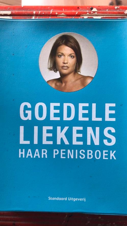 Goedele Liekens - Goedele Liekens haar penisboek, Boeken, Wetenschap, Zo goed als nieuw, Ophalen of Verzenden