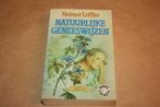 Natuurlijke geneeswijzen - Helmut Löffler, Ophalen of Verzenden, Gelezen, Kruiden en Alternatief