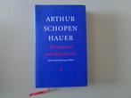 Arthur Schopenhauer - Parerga en paralipomena 1, Arthur Schopenhauer, Ophalen of Verzenden, Zo goed als nieuw, Overige onderwerpen