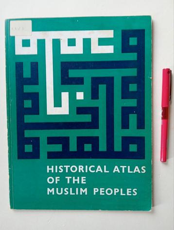 Historische Atlas of Muslim Peoples z.j.  beschikbaar voor biedingen