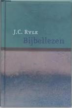 Bijbellezen J. C. Ryle 9789061409342, Christendom | Protestants, Ophalen of Verzenden, Zo goed als nieuw, J. C. Ryle
