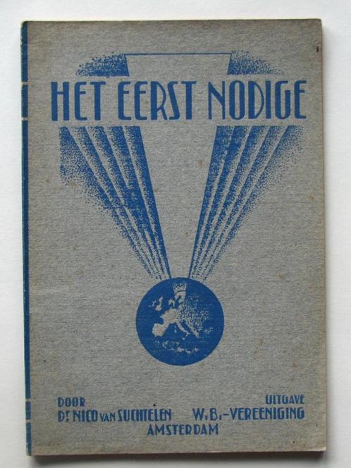 Het eerst nodige - Nico van Suchtelen, Boeken, Essays, Columns en Interviews, Gelezen, Eén auteur, Ophalen of Verzenden