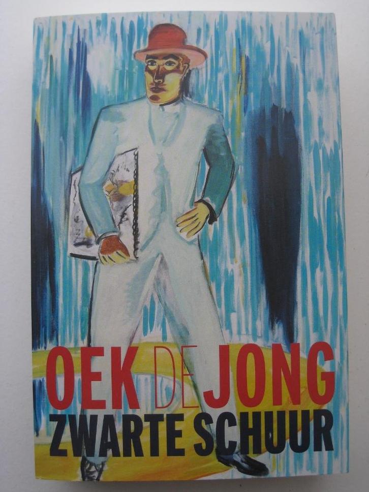 Oek de Jong - Zwarte schuur hardcover, Boeken, Literatuur, Zo goed als nieuw, Nederland, Ophalen of Verzenden