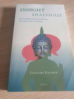Insight Dialogue - Gregory Kramer, Gregory Kramer, Ophalen of Verzenden, Zo goed als nieuw, Meditatie of Yoga
