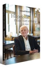 Hopeloos maar niet ernstig (Gerard Kessels), Ophalen of Verzenden, Zo goed als nieuw