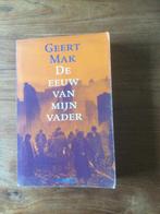 DE EEUW VAN MIJN VADER van Geert Mak, Ophalen of Verzenden, Gelezen, Geert Mak