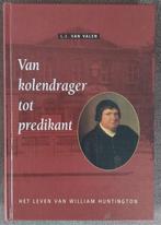 L.J. van Valen: Van kolendrager tot predikant, Ophalen of Verzenden, Zo goed als nieuw, Christendom | Protestants