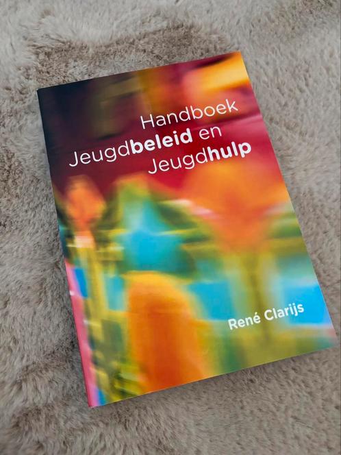 René Clarijs - Handboek jeugdbeleid en jeugdhulp, Boeken, Wetenschap, Zo goed als nieuw, Sociale wetenschap, Ophalen of Verzenden